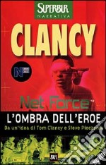 Net Force. L'ombra dell'eroe libro