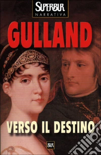 Verso il destino libro