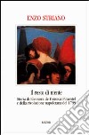 Il resto di niente. Storia di Eleonora de Fonseca Pimentel e della rivoluzione napoletana del 1799 libro di Striano Enzo