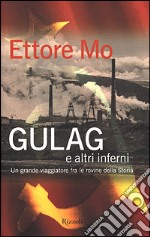 Gulag e altri inferni libro