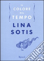 Il colore del tempo libro