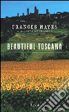 Beautiful Toscana libro