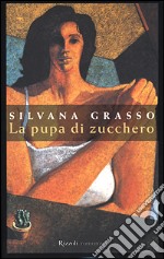 La pupa di zucchero libro