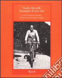Guido Morselli: immagini di una vita libro