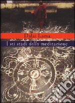 I sei stadi della meditazione libro