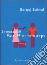 I ragazzi di San Pietroburgo libro