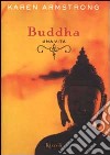 Buddha. Una vita libro