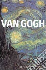 Van Gogh. Ediz. illustrata libro