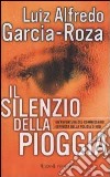 Il silenzio della pioggia libro