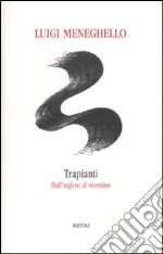 Trapianti. Dall'inglese al vicentino libro