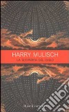 La scoperta del cielo libro di Mulisch Harry