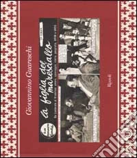 La figlia del maresciallo. Da Lambrate al Cremlino: amore, spionaggio, storia, geografia, UPIM e URSS libro