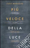 Più veloce della luce libro