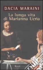 La lunga vita di Marianna Ucrìa libro