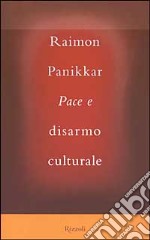 Pace e disarmo culturale libro