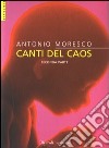 Canti del caos. Seconda parte libro