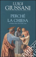 PerCorso. VOL. 3: Perchè la Chiesa libro usato