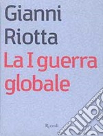 La prima guerra globale