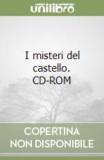 I misteri del castello. CD-ROM libro