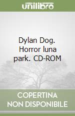 Dylan Dog. Horror luna park. CD-ROM libro