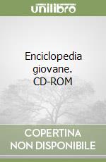 Enciclopedia giovane. CD-ROM