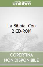 La Bibbia. Con 2 CD-ROM libro