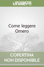 Come leggere Omero