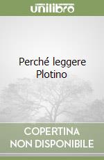 Perché leggere Plotino | VITTORIO MATHIEU | Rusconi editore | 1992