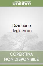 Dizionario degli errori libro
