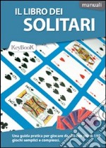 Il libro dei solitari libro