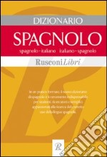 Dizionario spagnolo. Spagnolo-italiano, italiano-spagnolo