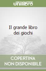 Il grande libro dei giochi