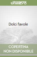 Dolci favole libro