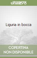 Liguria in bocca libro