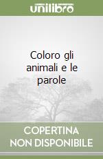 Coloro gli animali e le parole