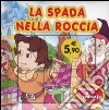 La spada nella roccia libro