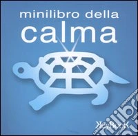 Minilibro della calma