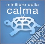 Minilibro della calma