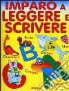 Imparo a leggere e scrivere libro