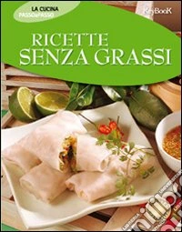 Ricette senza grassi