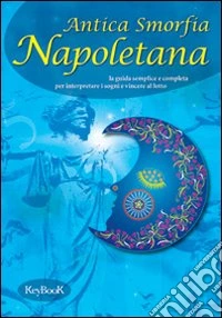 Antica smorfia napoletana libro