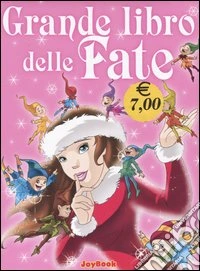 Grande libro delle fate libro