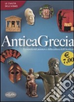 Antica Grecia. Ediz. illustrata libro