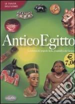 Antico Egitto. Ediz. illustrata libro