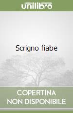 Scrigno fiabe libro