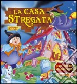 La casa stregata