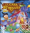 La casa stregata libro