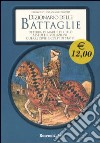 Dizionario delle battaglie libro