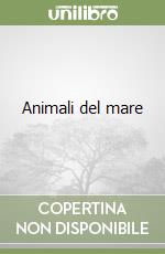 Animali del mare libro