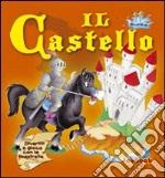 Castello. Ediz. illustrata